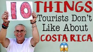 Ten Things Tourists Dont Like About Costa Rica MUST SEE 👀 [upl. by Craddock872]