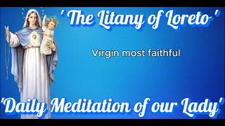 Litany of the Blessed Virgin Mary [upl. by Aikemahs544]