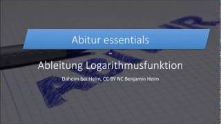 Ableitung Logarithmusfunktion  Abitur essentials [upl. by Elbon]