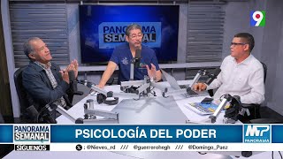 “Psicología del Poder”  Panorama Semanal [upl. by Griffis]