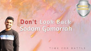 Dont look back  Sodom amp Gomorrah  Time for Battle  Megiddo Warriors [upl. by Blackman]