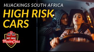 High Risk Cars in South Africa  MitMak Masterclass [upl. by Sheets]