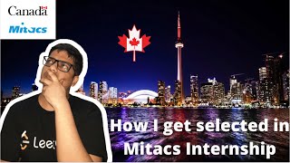 How I got Selected In Mitacs Internship Canada  How to Apply [upl. by Ardnaz]