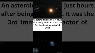 An asteroid hit Earth just hours after being detected It was the 3rd imminent impactor of 2024 [upl. by Nannerb]