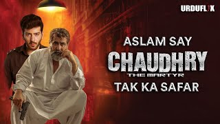 Latest Pakistani Moive Aslam Say Chaudhry Tak ka Safar  CHAUDHRY THE MARTYR  Moive Clip [upl. by Reeve715]