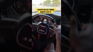 1000HP Hellcat owner almost lost it hellcat srt [upl. by Lance97]