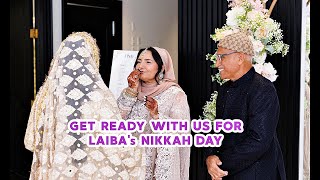 GET READY WITH US FOR LAIBAs NIKKAH DAY [upl. by Lippold789]