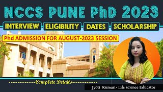 NCCS PUNE PhD ADMISSION AUGUST 2023  Complete Details [upl. by Amrak43]