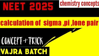 sigma pi and lone pair calculation neet 2025 organicchemistryncert neetbasicorganicchemistry [upl. by Alcus]