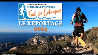 Trail des Calanques 2024  Le reportage [upl. by Aztinad437]