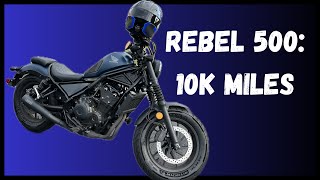 Honda Rebel 500  10000 Mile Review [upl. by Nilknarf]