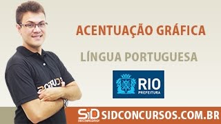 Aula 2545  Concurso da Prefeitura do Rio 2016  Acentuação Gráfica  Língua Portuguesa [upl. by Kery994]