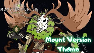 Monster Hunter World Ancient Leshen Mount Version Theme [upl. by Nahtnamas300]