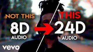 The Weeknd  The Hills 24D Audio  Not 16D8D🎧 [upl. by Almap789]