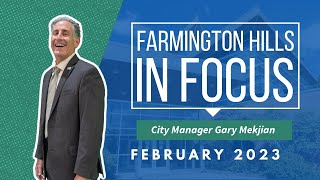 Farmington Hills in Focus February 2023 [upl. by Suissac]