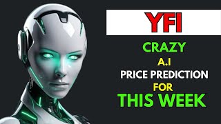 Crazy YEARN FINANCE YFI Price Prediction for THIS WEEK by AI [upl. by Emorej347]