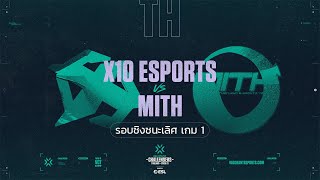 X10 Esports vs MiTH Game 1  Grand Finals  2021 VALORANT Challengers Thailand  Stage 01 [upl. by Kcirreg977]