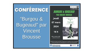 Conférence “Burgou amp Bugeaud” par Vincent Brousse [upl. by Angelika]