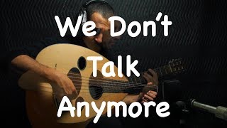 We Dont Talk Anymore  Charlie Puth feat Selena Gomez Oud cover by Ahmed Alshaiba [upl. by Aidahs]