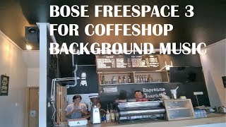 Instalasi Bose Freespace 3 For Coffee Shop Backgroud Music [upl. by Marj135]