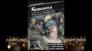 Gargantua  François Rabelais  Lecture en Français Moderne 1ère Partie  Prologue à Chapitre 24 [upl. by Siuoleoj]