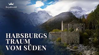 Habsburgs Traum vom Süden  Slowenien und die Habsburger [upl. by Everard]