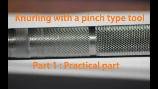 How to knurl with a pinch type knurling tool one pass Part one [upl. by Hillel]