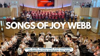 Songs of Joy Webb  featuring Bobby Irvine the ISS Celebration Choir and Regent Hall Band [upl. by Roland]