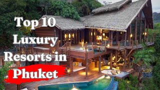 Top 10 Best Luxury Resorts in PHUKET🌴 [upl. by Salbu]