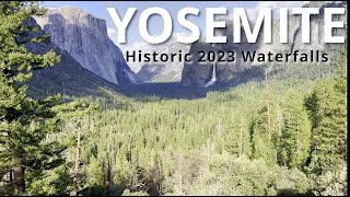 Yosemite National Park Historic Waterfalls 2023 [upl. by Kristy]