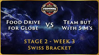 SMITE 2 Founders Series  Stage 2 Swiss  NA Week 3  Food Drive for Globe vs Team But With 5 Ms [upl. by Ainola]