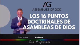 LOS 16 PUNTOS DOCTRINALES EN ASAMBLEA DE DIOS [upl. by Ihsoyim]