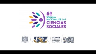 6ª Semana Nacional de las Ciencias Sociales 13 de octubre 2023 Sesión 1 [upl. by Eleazar66]