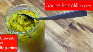 Sauce Piccalilli maison  Couverts et Baguettes [upl. by Nisen]