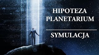 Hipoteza Planetarium a Symulowany Wszechświat  Paradoks Fermiego [upl. by Pegasus82]