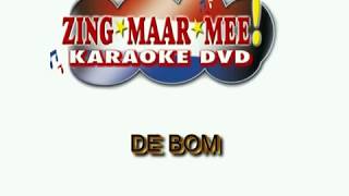 Doe Maar  De Bom  KARAOKE  Lyrics [upl. by Milli]