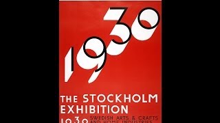 THE STOCKHOLM FUNCTIONAL STYLE EXHIBITION  1930  Stockholmsutställningen 1930 [upl. by Sanfred894]