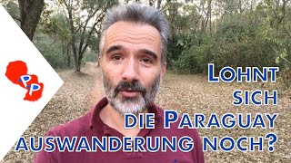 Lohnt es sich noch eine Auswanderung nach Paraguay zu planen [upl. by Idola]