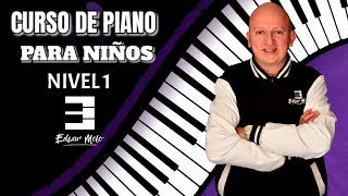 CURSO DE PIANO PARA NIÑOS  NIVEL 1 [upl. by Sunil]