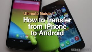 How to transfer from iPhone to Android  The Complete Guide [upl. by Elliot]