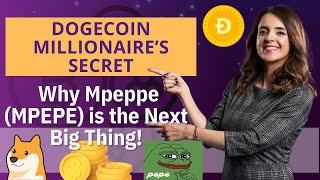 Dogecoin Millionaire Adds Mpeppe MPEPE to Explosive Growth Portfolio – PreListing Buzz [upl. by Janette]