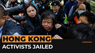 Hong Kong jails prodemocracy activists over controversial election  Al Jazeera Newsfeed [upl. by Ayekehs]