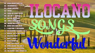 Wonderful Ilocano Songs Medlody  Most Requested Ilokano Songs ilocanomelody [upl. by Einhpad433]