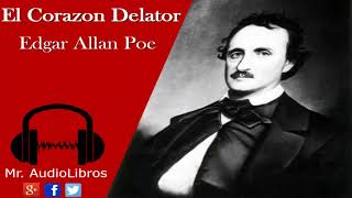 El Corazon Delator  Edgar Allan Poe  audiolibros completo [upl. by Seraphina671]