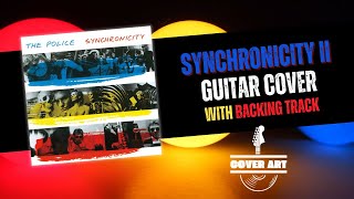 quotSynchronicity IIquot by The Police  Guitar Cover with backing track [upl. by Ydoj]