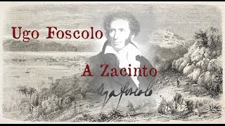 UGO FOSCOLO  A ZACINTO [upl. by Hunter]