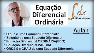 GRINGS  Equações Diferenciais Ordinárias  Aula 1 [upl. by Briano755]