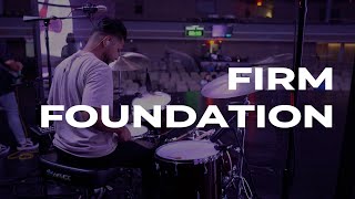 Firm Foundation  Cody Carnes DRUM COVER LIVE [upl. by Vida]