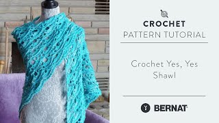 Crochet Yes Yes Shawl [upl. by Scheers]