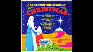 The Golden Voices 100 Golden Voices Sing at Christmas 1965 [upl. by Maritsa55]